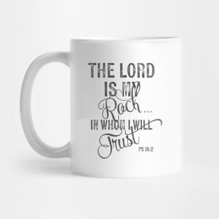 The Lord is my Rock - Ps 18:2 Mug